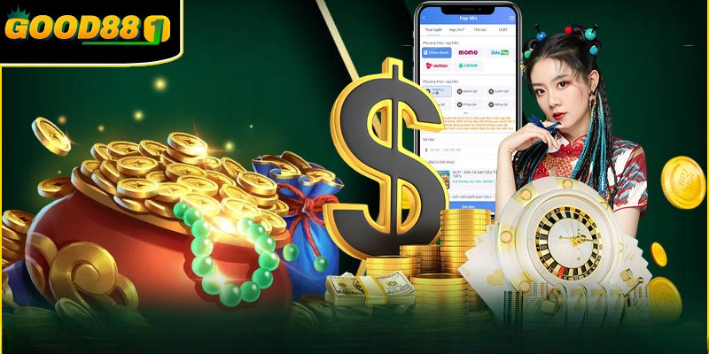 Tham gia Good88 Hồ Chí Minh an tâm nạp rút thưởng