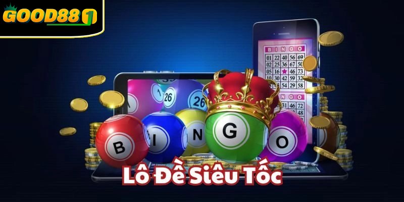 Lô đề hôm nay siêu tốc – quay số liên tục, thắng lớn tức thì