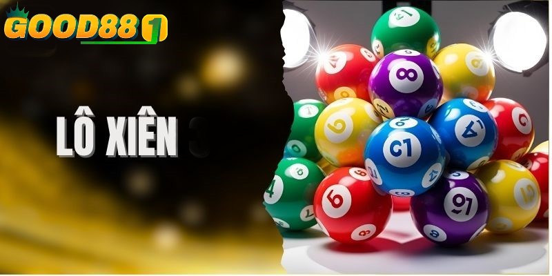 Loại hình cá cược lô xiên hấp dẫn