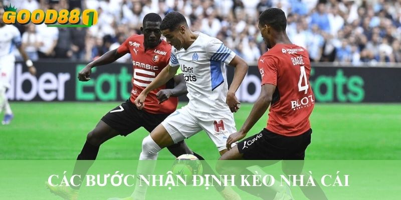 Các bước nhận định kèo nhà cái