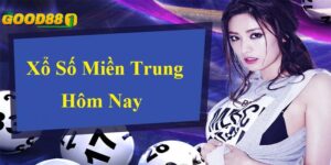 Xổ số miền Trung hôm nay - Dự đoán chuẩn, tiền về đầy túi